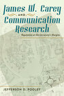 Buchcover James W. Carey and Communication Research