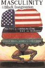 Buchcover Masculinity in the Black Imagination
