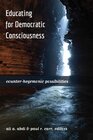 Buchcover Educating for Democratic Consciousness
