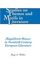Buchcover Magnificent Houses in Twentieth Century European Literature
