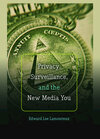 Buchcover Privacy, Surveillance, and the New Media You