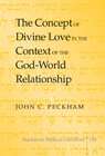 Buchcover The Concept of Divine Love in the Context of the God-World Relationship