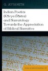 Buchcover Indian Poetics (Kāvya Śāstra) and Narratology Towards the Appreciation of Biblical Narrative