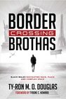Buchcover Border Crossing «Brothas»