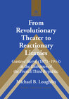 Buchcover From Revolutionary Theater to Reactionary Litanies