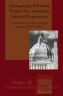 Buchcover Competing Schemas Within the American Liberal Democracy