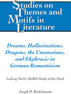 Buchcover Dreams, Hallucinations, Dragons, the Unconscious, and Ekphrasis in German Romanticism