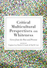 Buchcover Critical Multicultural Perspectives on Whiteness