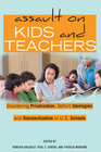 Buchcover Assault on Kids and Teachers