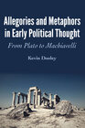 Buchcover Allegories and Metaphors in Early Political Thought