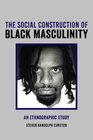 Buchcover The Social Construction of Black Masculinity