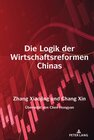 Buchcover Die Logik der Wirtschaftsreformen Chinas