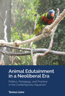 Buchcover Animal Edutainment in a Neoliberal Era