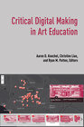 Buchcover Critical Digital Making in Art Education