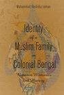 Buchcover Identity of a Muslim Family in Colonial Bengal