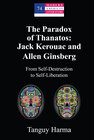 Buchcover The Paradox of Thanatos: Jack Kerouac and Allen Ginsberg