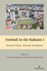 Buchcover Football in the Balkans I