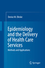 Buchcover Epidemiology and the Delivery of Health Care Services