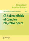 Buchcover CR Submanifolds of Complex Projective Space