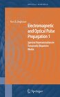 Buchcover Electromagnetic and Optical Pulse Propagation 1