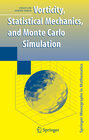 Buchcover Vorticity, Statistical Mechanics, and Monte Carlo Simulation