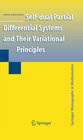 Buchcover Self-dual Partial Differential Systems and Their Variational Principles