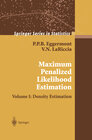 Buchcover Maximum Penalized Likelihood Estimation
