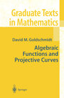 Buchcover Algebraic Functions and Projective Curves