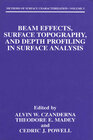 Buchcover Beam Effects, Surface Topography, and Depth Profiling in Surface Analysis