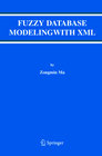 Buchcover Fuzzy Database Modeling with XML
