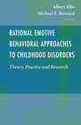 Buchcover Rational Emotive Behavioral Approaches to Childhood Disorders