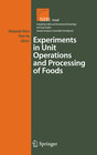 Buchcover Experiments in Unit Operations and Processing of Foods