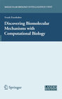 Buchcover Discovering Biomolecular Mechanisms with Computational Biology