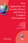 Buchcover New Approaches for Security, Privacy and Trust in Complex Environments