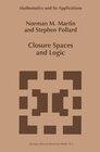 Buchcover Closure Spaces and Logic