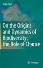 Buchcover On the Origins and Dynamics of Biodiversity: the Role of Chance