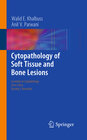 Buchcover Cytopathology of Soft Tissue and Bone Lesions