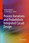 Buchcover Process Variations and Probabilistic Integrated Circuit Design