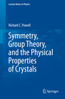 Buchcover Symmetry, Group Theory, and the Physical Properties of Crystals