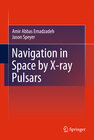 Buchcover Navigation in Space by X-ray Pulsars