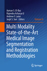 Buchcover Multi Modality State-of-the-Art Medical Image Segmentation and Registration Methodologies