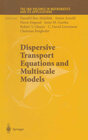 Buchcover Dispersive Transport Equations and Multiscale Models