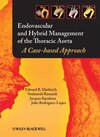 Buchcover Endovascular and Hybrid Management of the Thoracic Aorta