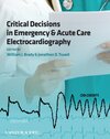 Buchcover Critical Decisions in Emergency and Acute Care Electrocardiography