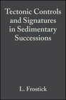 Buchcover Tectonic Controls and Signatures in Sedimentary Successions