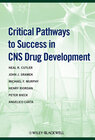 Buchcover Critical Pathways to Success in CNS Drug Development