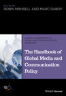 Buchcover The Handbook of Global Media and Communication Policy