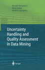 Buchcover Uncertainty Handling and Quality Assessment in Data Mining