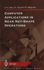 Buchcover Computer Applications in Near Net-Shape Operations