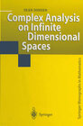 Buchcover Complex Analysis on Infinite Dimensional Spaces